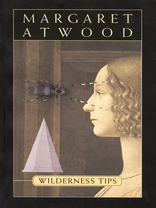 Title details for Wilderness Tips by Margaret Atwood - Wait list